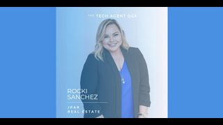 Tech Agent Q&A: Rocki Sanchez of JPAR Real Estate