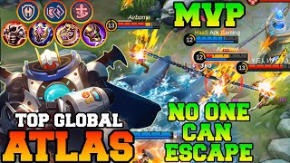 No One Can Escape Atlas !! Mobile Legends Atlas Best Build 2023 Gameplay Guide Tutorial MLBB