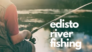 Edisto River Fishing