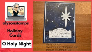 O Holy Night Card Stamping Tutorial from the Holiday Mini Catalogue 2023