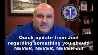 Update from Joel regarding something you should NEVER do in your medical transportation business!