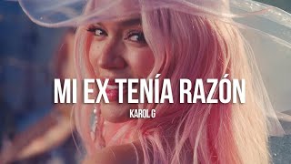 KAROL G - MI EX TENÍA RAZÓN (Letra), ⏬