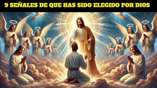 ¿Elegido por Dios? 9 pistas que pueden cambiar tu vida para siempre.