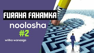 qodobo kutusaaya furaha fahamka nolosha|HOGAAMI NAFTAADA #2