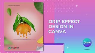 Another Way of Doing Drip Effect in Canva