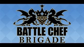 Kalgar plays Battle Chef Brigade (Kickstarter Demo)