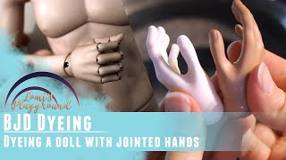 Dyeing a BJD with jointed hands