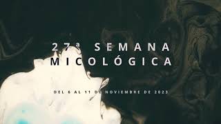 27ª Semana Micológica