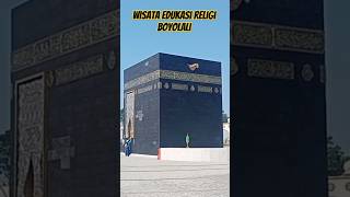 Ka'bah di Wisata Edukasi Religi Boyolali #shorts #singkil #boyolali #kabah #replika #baitullah #haji