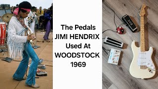 The Pedals Jimi Hendrix Used At WOODSTOCK 1969