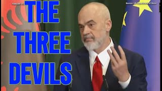 ALBANIA PRIME MINISTER CALLS THE UNITED STATES A "DEVIL"