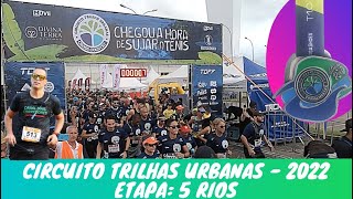 Circuito Trilhas Urbanas - Etapa 5 Rios - Joao Pessoa/PB 2022