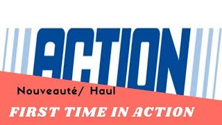 ACTION ARRIVAGES NOUVEAUTÉS 01/03/2019