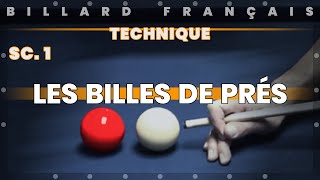 Billard Français _ Un bleu au tapis - Exercice - Travailler les billes de prés