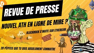 Revue de presse - Bitcoin direction ATH?