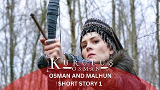 Osman and Malhun Story 1 | The Ottoman | Episode 46 | #kuruluşosman #osmanbey #malhunsultan #atv