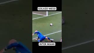 GOLAZO MESSI INTER MIAMI