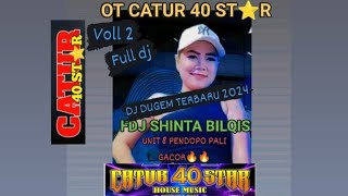 OT CAUTR 40 STAR FDJ SHINTA BILQIS VOLL 2 TAMBAH GACOR‼️PSC MANGKIN PADAT