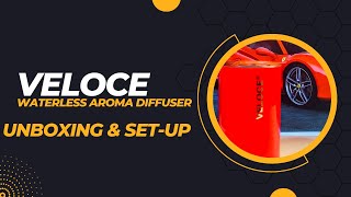 Veloce The Best Waterless Aroma Diffuser , Unboxing and Set Up #singapore #car #caraccessories