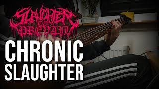 Slaughter to Prevail - "Chronic Slaughter" | INSTRUMENTAL COVER