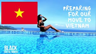 How We Prepared for our Move to Vietnam | Moving to a New Place as Digital Nomads