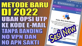 SESI NEW OPSI UTP MENGATASI FB TERKUNCI SESI BARU 2022