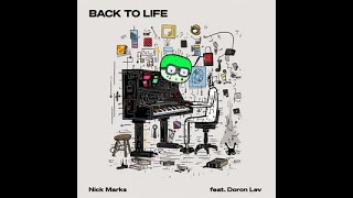 Nick Marks - Back To Life Feat.Doron Lev  (Official Audio)