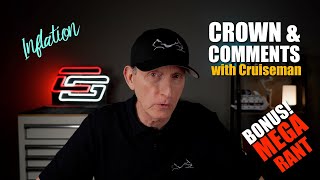 Ep 30 Inflation is out of control | Crown and Comments