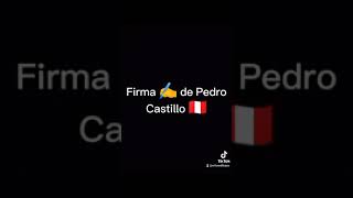 #Shorts Firma de Pedro Castillo 🇵🇪✍️🙄 #fyp