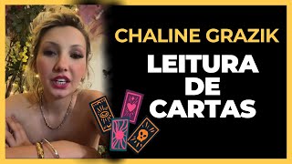 CHALINE GRAZIK LEITURA DE CARTAS