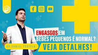 Engasgos em bebês pequenos é normal? Veja detalhes!