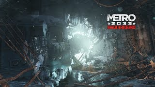 METRO 2033 Redux PC - Playthrough #2