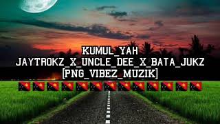 Lagu Png REGGAE 2020 - Kumul_Yah - JayTrokz_X_Uncle_Dee_X_Bata_Jukz_[PNG_MUZIK 2K20]