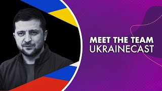 Meet The Team: Ukrainecast (2022) | The Radio Academy