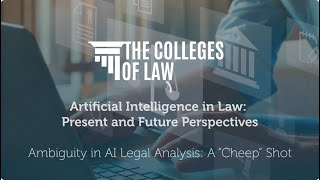 AI in Law: Ambiguity in AI Legal Analysis | The Colleges of Law