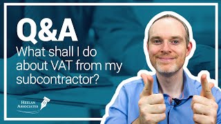 Q&A: RECLAIMING VAT ON MATERIALS (CIS SUBCONTRACTOR)