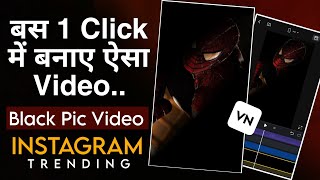 Reels New Trending Video | Black Line Video Effect in VN  | Black Slide Pic Video Editing in VN App