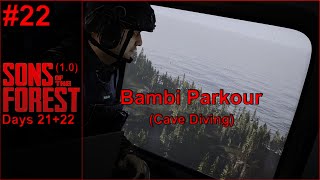 Sons of the Forest (1.0) #22 Bambi Parkour  (Cave Diving) (Day 21+22)