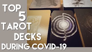 My Top 5 Tarot Decks During Covid-19