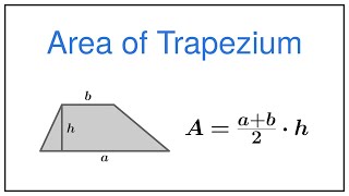 Area of a Trapezium (Trapezoid) — Two Ways to Derive the Formula