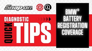 BMW® Battery Registration Coverage | Quick Tip | Snap-on Diagnostics UK