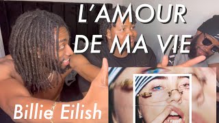 BILLIE EILISH L'AMOUR DE MA VIE | REACTION (BILLIE BY FINNEAS)