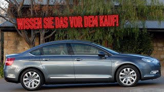 Warum habe ich Citroen C5 2 verkauft? Nachteile eines gebrauchten C5 mit Kilometerstand