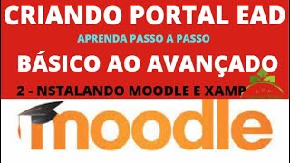 APRENDA MOODLE - INSTALE EM SEU COMPUTADOR - nível iniciante - Parte 2