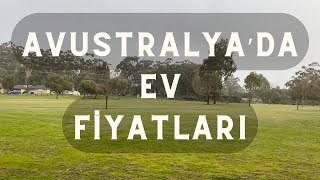 AVUSTRALYA'DA EV FİYATLARI