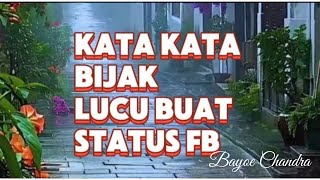 KATA BIJAK LUCU BUAT STATUS FB