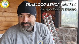 TRASLOCO SENZA STRESS! (consigli utili per il vostro trasloco)