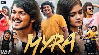 Myra Full Movie in Hindi | Sumanth Prabhash | Ananya | Vinay Shanmukh | Sindhuja | Review & Facts