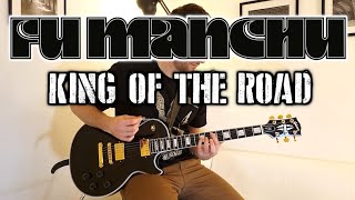 Fu Manchu ~ King of the Road [Guitar Cover]