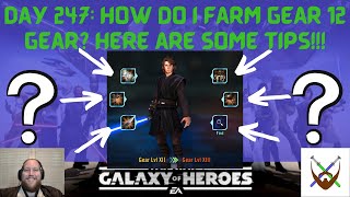 Day 247: How do I farm gear 12 gear? Here are some tips!!!